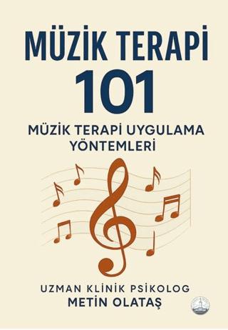 Müzik Terapi 101 | Odessa Yayınevi (Ciltsiz) - Resim 1