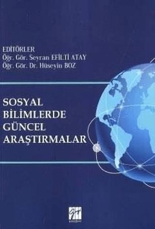 Sosyal Bilimlerde Güncel Araştırmalar | Gazi Kitabevi (Ciltsiz) - Resim 1