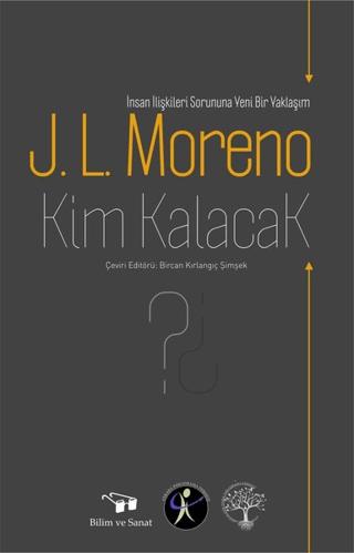 Kim Kalacak?