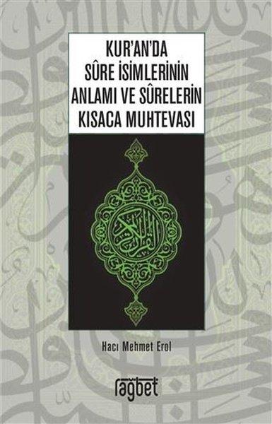 Kuranda Sure İsimlerinin Anlamı ve Surelerin Kısaca Muhtevası | Rağbet Yayınları (İnce Kapak) - Resim 1