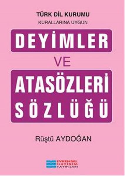Deyimler ve Atasözleri Sözlüğü | Evrensel İletişim Yayınları (İnce Kapak) - Resim 1