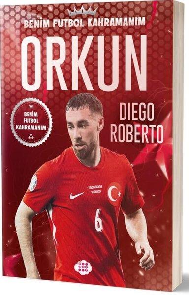 Orkun Kökçü - Benim Futbol Kahramanım | Dokuz Yayınları (İnce Kapak) - Resim 1