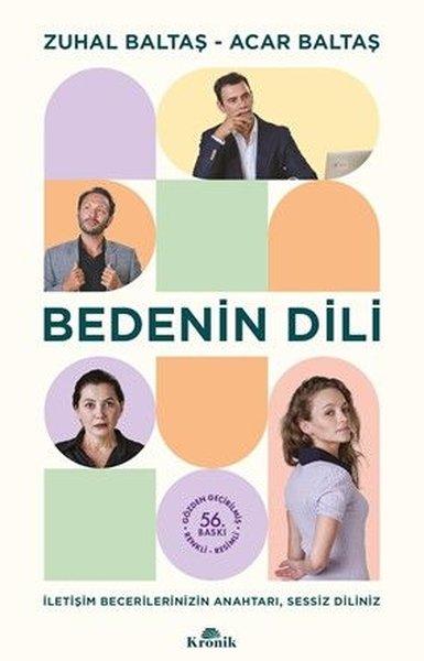 Bedenin Dili: İletişim Becerilerinizin Anahtarı Sessiz Diliniz | Kronik Kitap (İnce Kapak) - Resim 1
