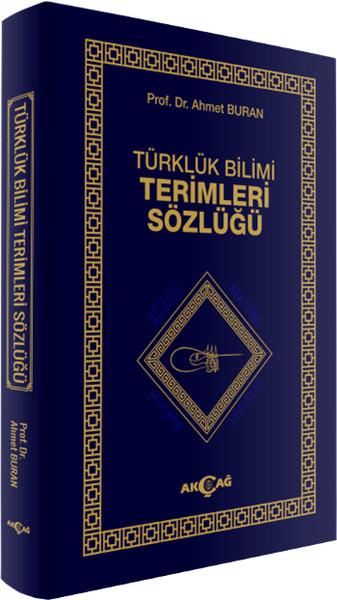 Türklük Bilimi Terimler Sözlüğü | Akçağ Yayınları - Sözlük Dizisi (İnce Kapak) - Resim 1