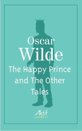 The Happy Prince and The Other Tales