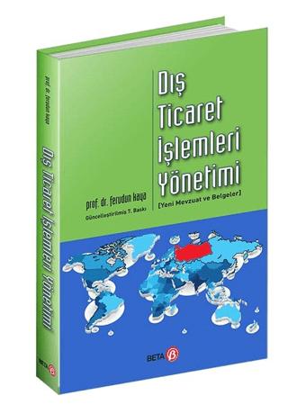 Dış Ticaret İşlemleri Yönetimi | Beta Yayınevi (Ciltsiz) - Resim 1