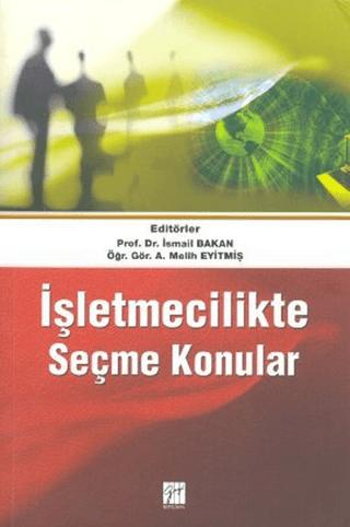 İşletmecilikte Seçme Konular | Gazi Kitabevi (Ciltsiz) - Resim 1