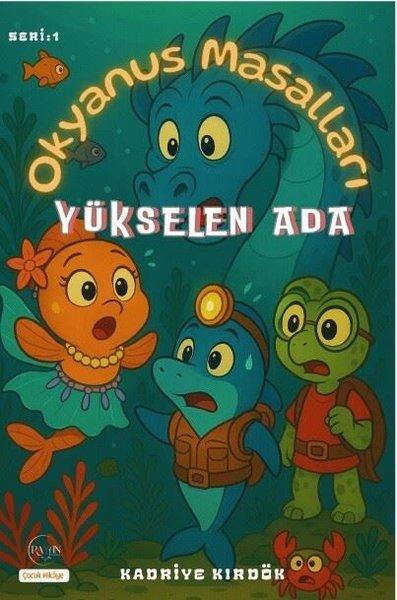 Yükselen Ada - Okyanus Masalları Seri 1 | Rayan Yayınevi (İnce Kapak) - Resim 1