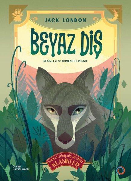 Beyaz Diş - Sadeleştirilmiş Resimli Klasikler | Orenda (İnce Kapak) - Resim 1