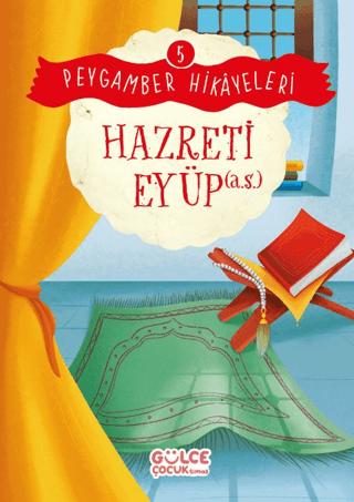 Hazreti Eyüp - Peygamber Hikayeleri 5