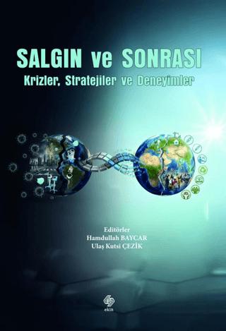 Salgın ve Sonrası Krizler, Stratejiler ve Deneyimler