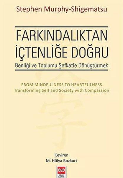 Farkındalıktan İçtenliğe Doğru | Bilge Baykuş (İnce Kapak) - Resim 1