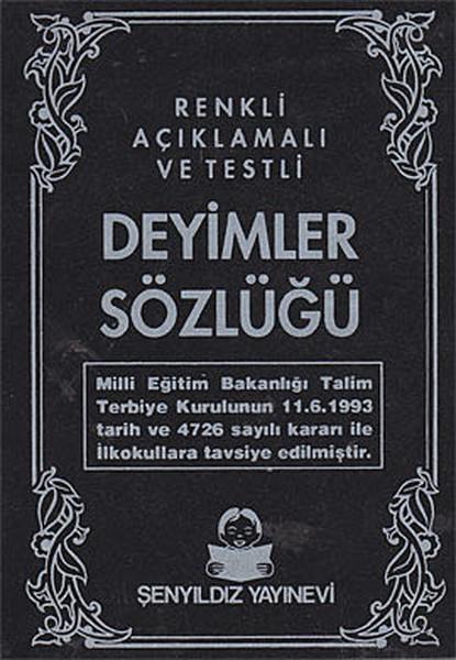 Deyimler Sözlüğü | Şenyıldız - Yayınevi Genel Dizisi (Cep Boy) - Resim 1