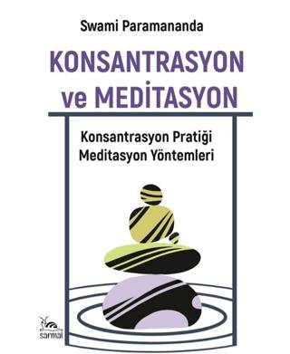 Konsantrasyon ve Meditasyon