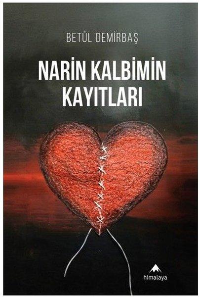 Narin Kalbimin Kayıtları | Himalaya Yayınevi (İnce Kapak) - Resim 1