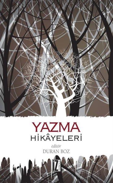 Yazma Hikayeleri | İz Yayıncılık (İnce Kapak) - Resim 1