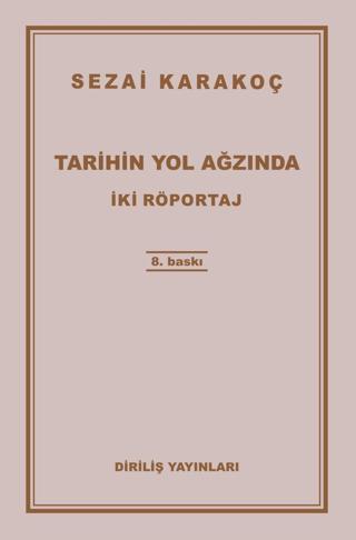 Tarihin Yol Ağzında | Diriliş Yayınları (Ciltsiz) - Resim 1