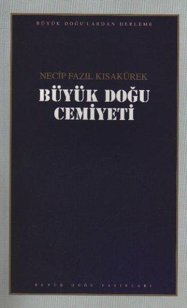 Büyük Doğu Cemiyeti | Büyük Doğu Yayınları (İnce Kapak) - Resim 1