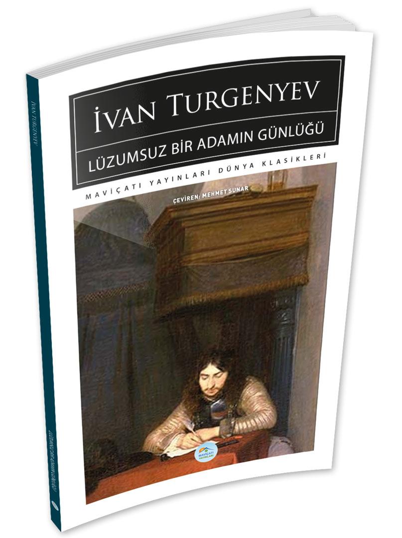 Lüzumsuz Bir Adamın Günlüğü - İvan Turgenyev - Maviçatı (Dünya Klasikleri)