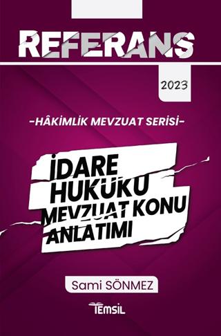 Referans İdare Hukuku Mevzuat Konu Anlatımı | Temsil Kitap (Ciltsiz) - Resim 1