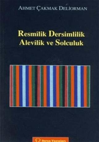 Resmilik, Dersimlilik, Alevilik ve Solculuk | Sorun Yayınları (Ciltsiz) - Resim 1