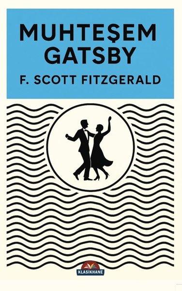 Muhteşem Gatsby | Klasikhane Yayınları (İnce Kapak) - Resim 1