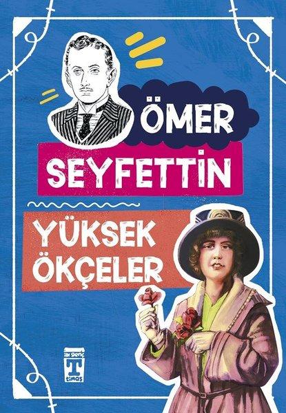Yüksek Ökçeler | Timaş Çocuk (İnce Kapak) - Resim 1