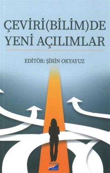 Çeviri Bilimde Yeni Açılımlar | Siyasal Kitabevi (İnce Kapak) - Resim 1