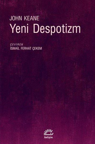 Yeni Despotizm | İletişim Yayınları (İnce Kapak) - Resim 1