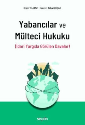 Yabancılar ve Mülteci Hukuku - Ersin Yılmaz kitap kapağı