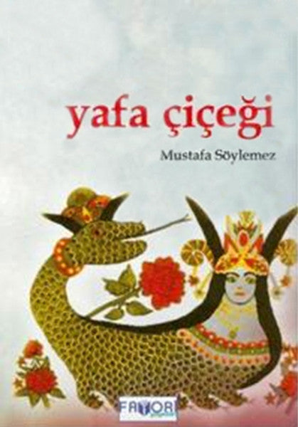 Favori Yayınları Yafa Çiçeği - Mustafa Söylemez kitap kapağı