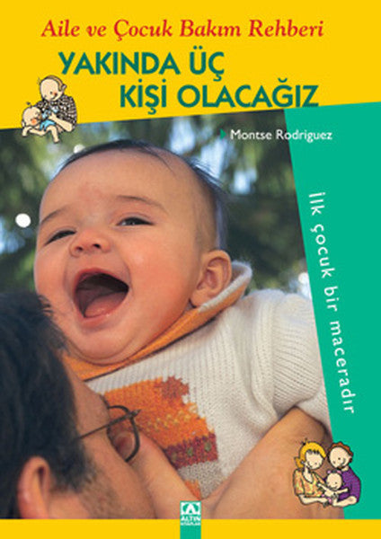 Yakında Üç Kişi Olacağız - Montse Rodriguez kitap kapağı