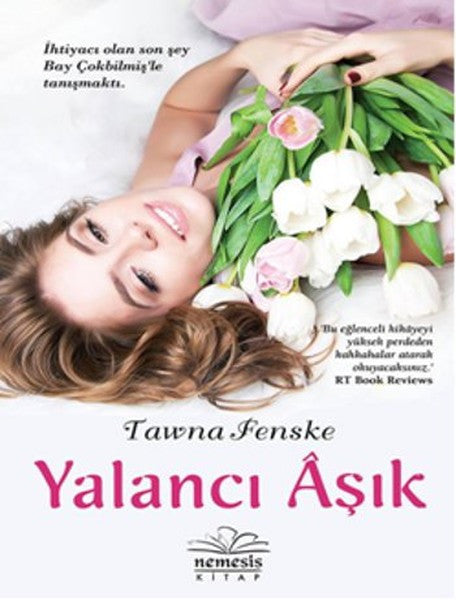 Yalancı Aşk - Tawna Fenske kitap kapağı