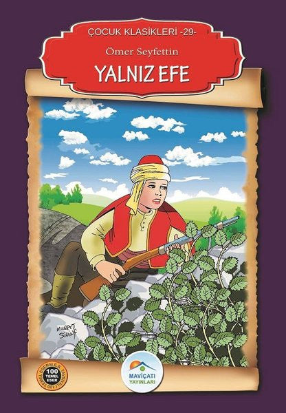 Yalnız Efe-Çocuk Klasikleri 29 - Ömer Seyfettin kitap kapağı