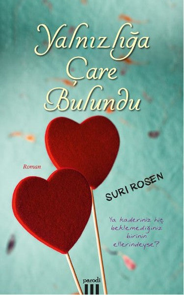 Yalnızlığa Çare Bulundu - Suri Rosen kitap kapağı