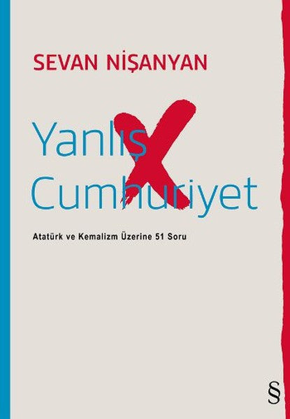 Everest Yayınları Yanlış Cumhuriyet - Sevan Nişanyan kitap kapağı