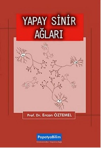 Yapay Sinir Ağları - Prof. Dr. Ercan Öztemel kitap kapağı