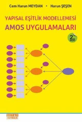 Yapısal Eşitlik Modellemesi-AMOS Uy - Dr. Harun Şeşen kitap kapağı