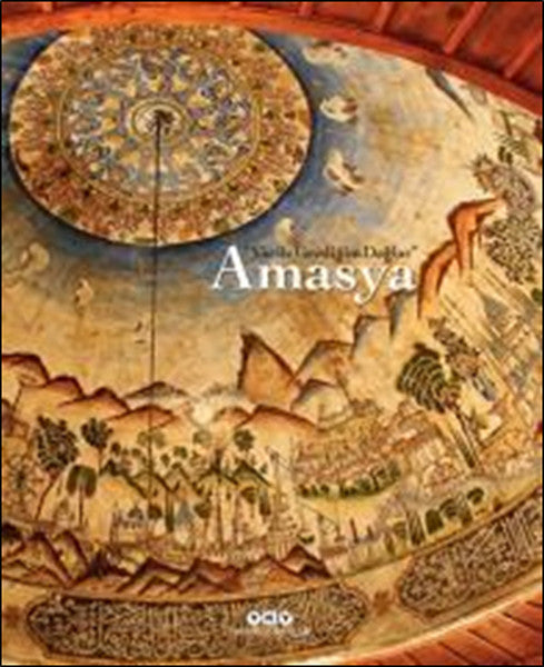 Yar ile Gezdiğim Dağlar: Amasya - Ali Konyalı kitap kapağı
