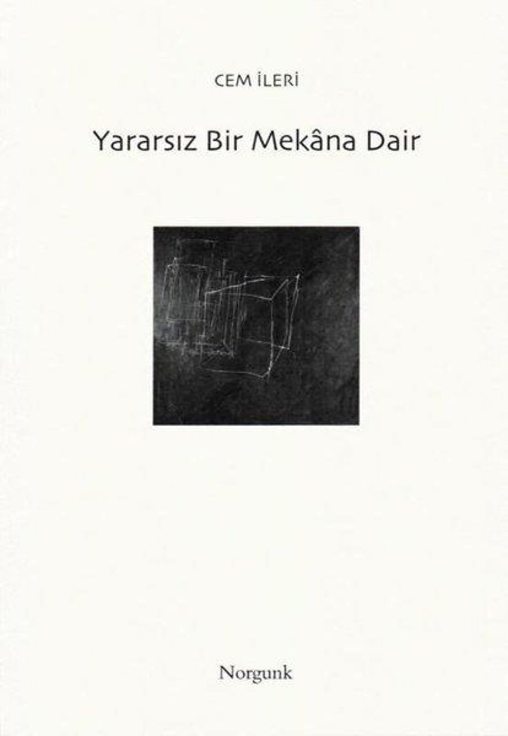 Yararsız Bir Mekana Dair | Norgunk Yayıncılık