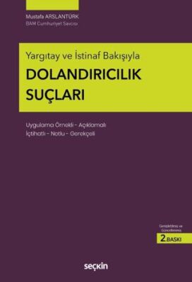 Yargıtay ve İstinaf Bakışıyla Dolandırıcılık Suçları - Mustafa Arslantürk kitap kapağı