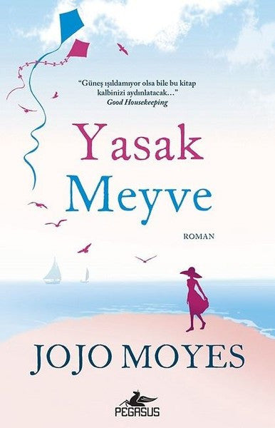 Pegasus Yayınevi Yasak Meyve - Jojo Moyes kitap kapağı