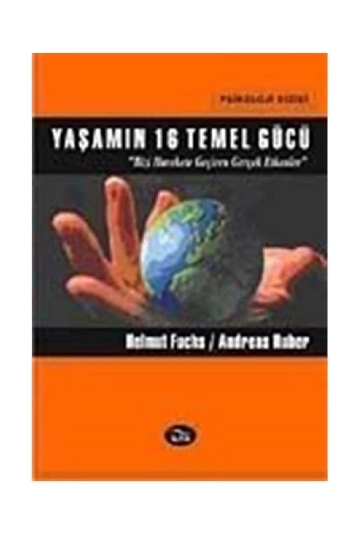 Yaşamın 16 Temel Gücü - Helmut Fuchs kitap kapağı