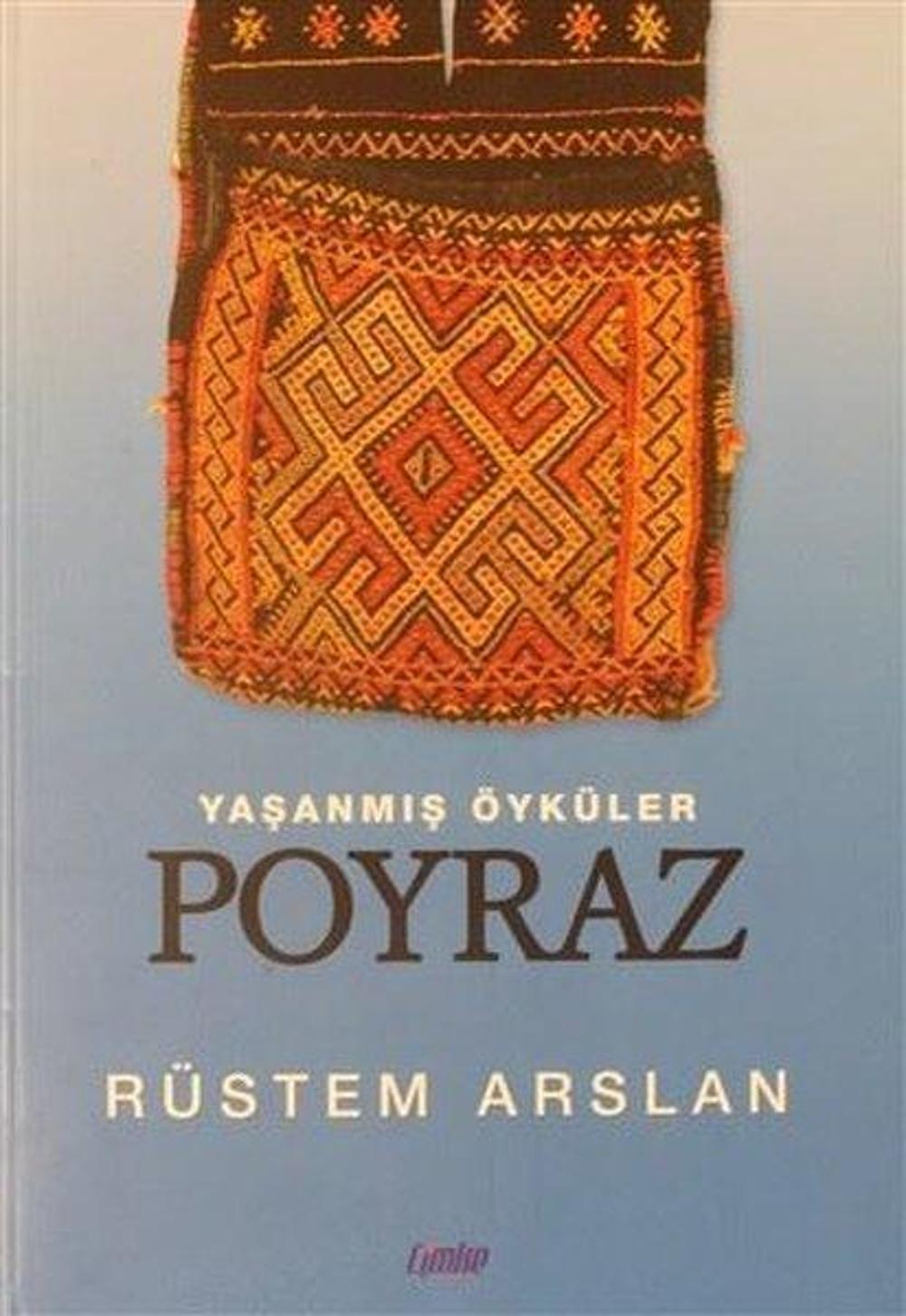 Yaşanmış Öyküler Poyraz | Çimke