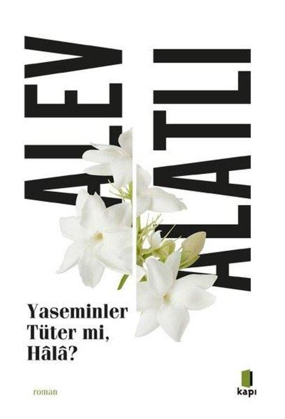 Yaseminler Tüter mi Hala? | Kapı Yayınları
