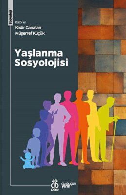 Yaşlanma Sosyolojisi - Kadir Canatan kitap kapağı
