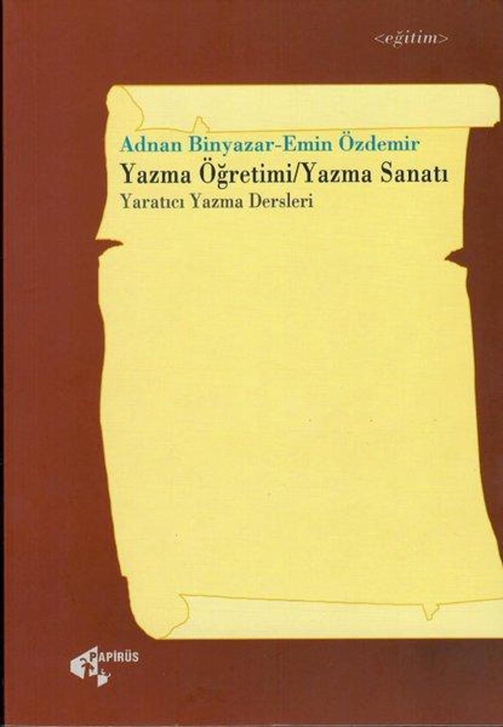 Yazma Öğretimi Yazma Sanatı-Yaratıcı Yazma Dersleri | Papirüs Yayın