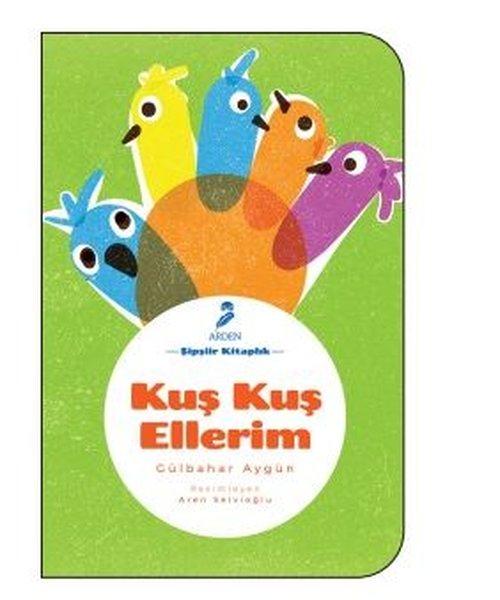 Kuş Kuş Ellerim | Arden (İnce Kapak) - Resim 1