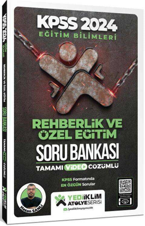 Yediiklim Yayınları 2024 KPSS Eğitim Bilimleri Atölye Serisi Rehberlik Ve Özel Eğitim Tamamı Video Çözümlü Soru Bankası - Hasan Sanlı kitap kapağı