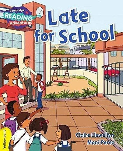 Yellow Band- Late for School Reading Adventures - Claire Llewellyn kitap kapağı